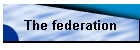 The federation